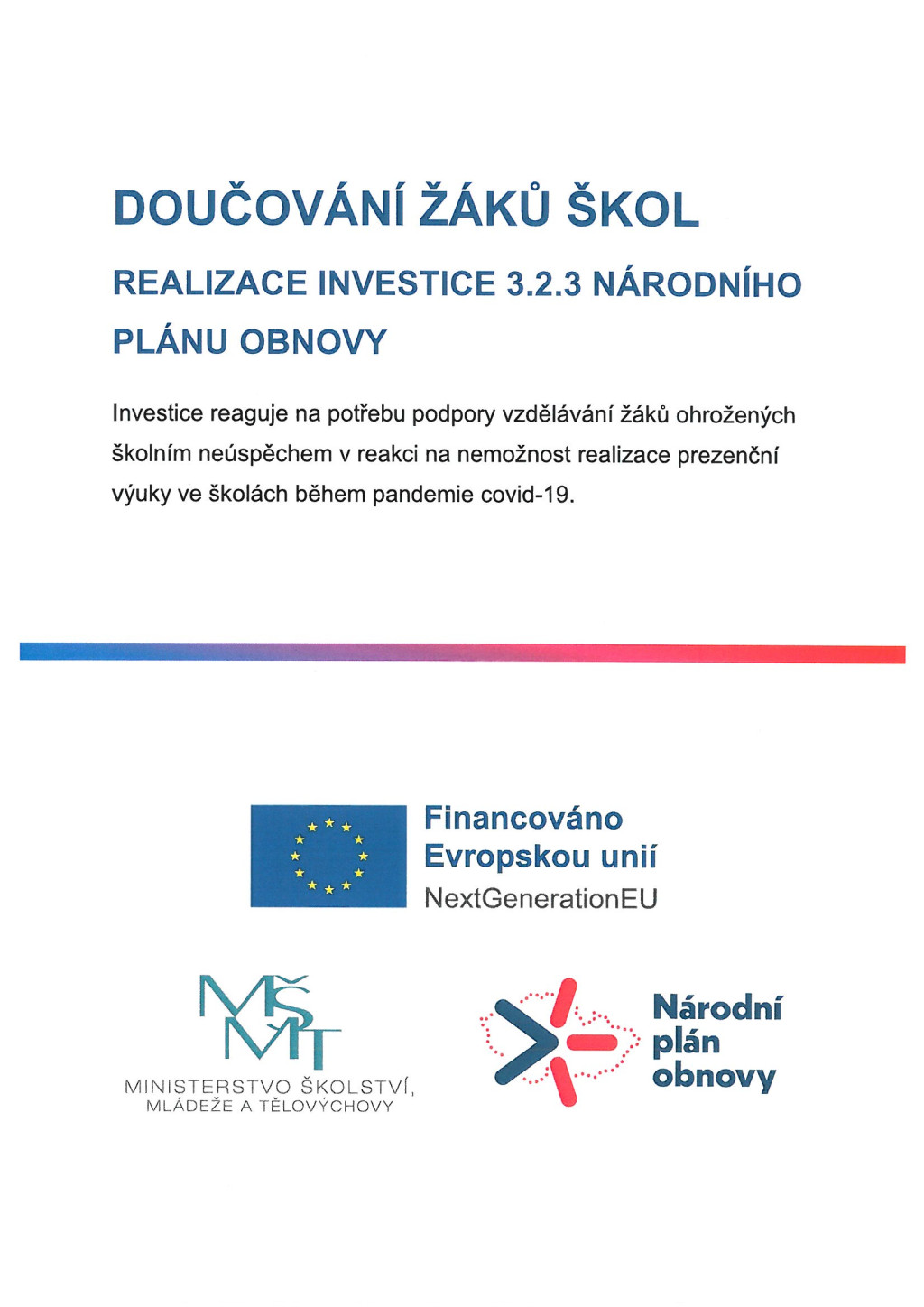 DOUČOVÁNÍ ŽÁKŮ ŠKOL